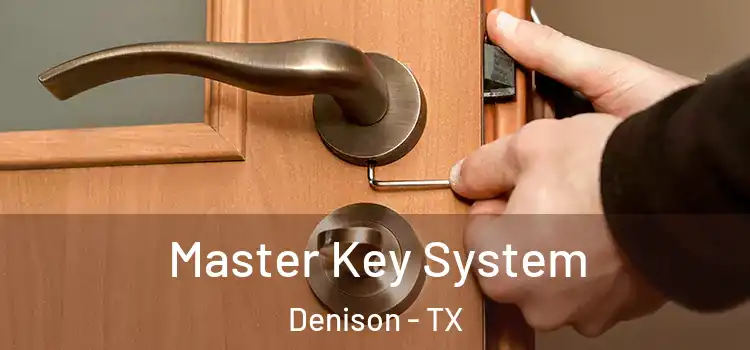 Master Key System Denison - TX