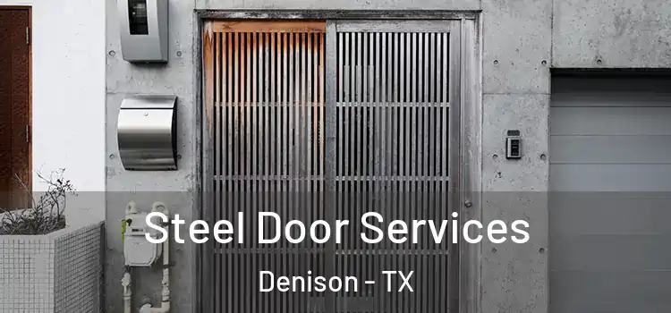 Steel Door Services Denison - TX